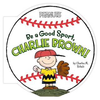 Front cover_Be a Good Sport, Charlie Brown!
