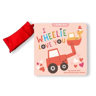 Front cover_I Wheelie Love You