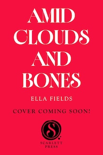 Front cover_Amid Clouds and Bones