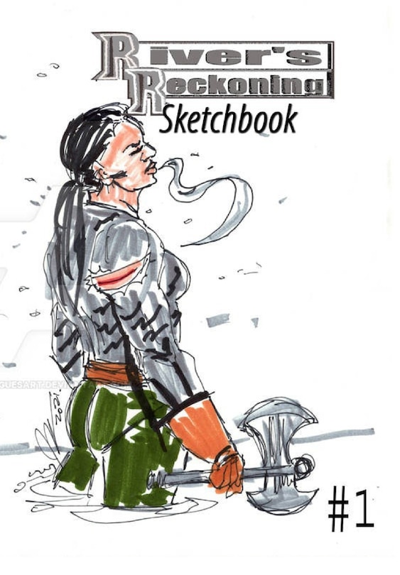 Front cover_River's Reckoning Sketchbook #1