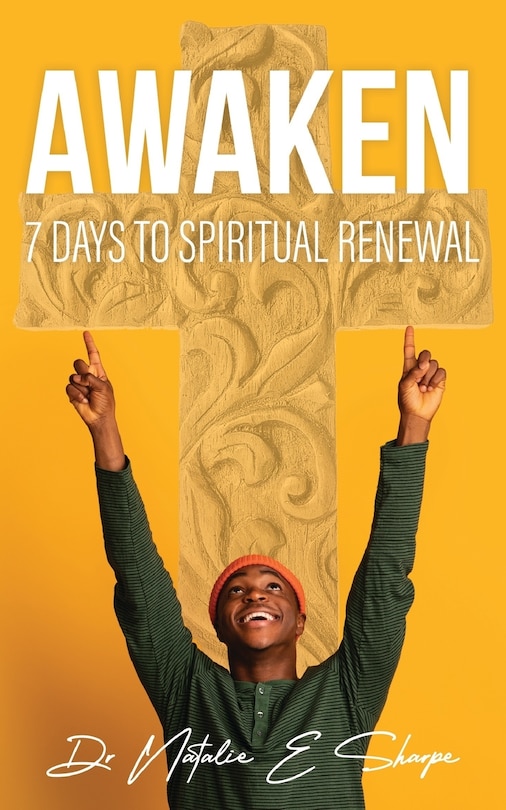 Front cover_Awaken 7 Days To Spiritual Renewal