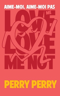 Couverture_Love Me, Love Me Not