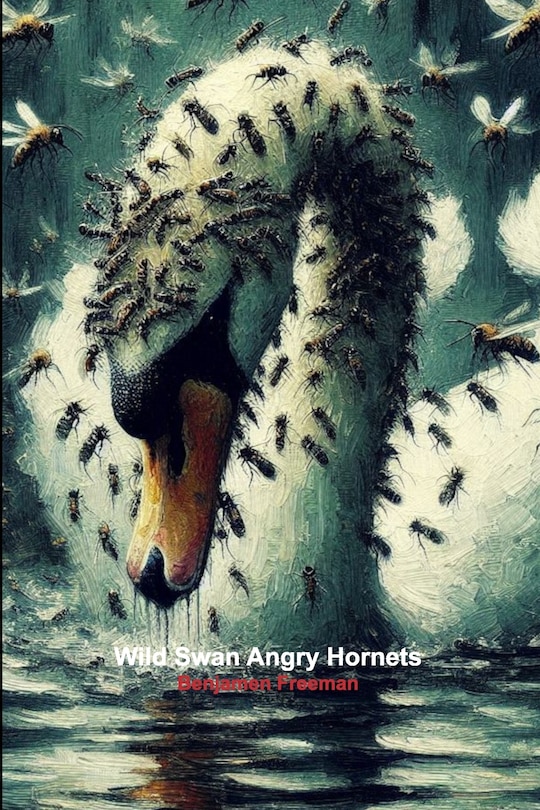 Front cover_Wild Swan Angry Hornets