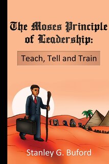 Front cover_The Moses Principle of Leadership