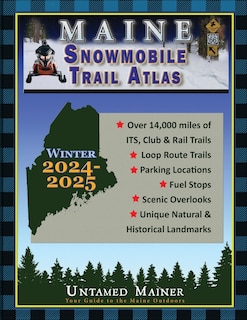 Front cover_2024-2025 Maine Snowmobile Trail Map Atlas