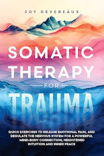 Front cover_Somatic Therapy for Trauma