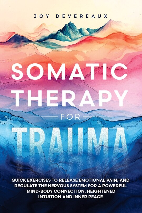 Front cover_Somatic Therapy for Trauma