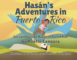Front cover_Hasán's Adventures in Puerto Rico/Las aventuras de Hasán en Puerto Rico