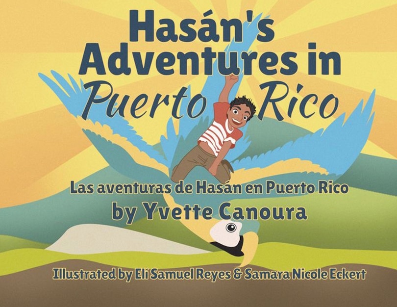 Front cover_Hasán's Adventures in Puerto Rico/Las aventuras de Hasán en Puerto Rico