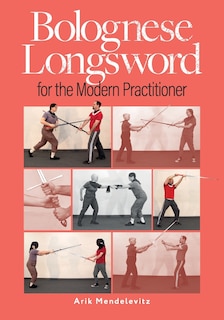 Front cover_Bolognese Longsword For The Modern Practitioner