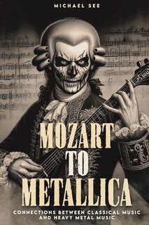 Front cover_Mozart to Metallica