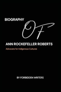 Couverture_Biography of Ann Rockefeller Roberts