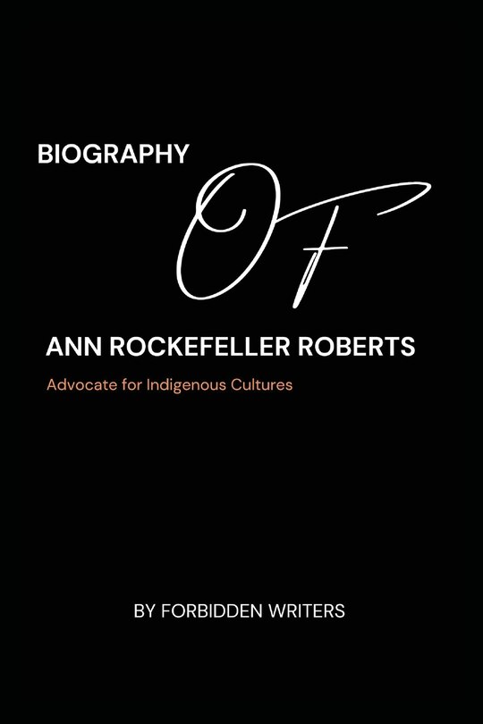 Couverture_Biography of Ann Rockefeller Roberts