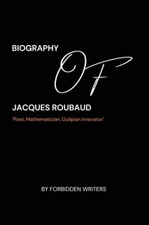 Couverture_Biography of Jacques Roubaud