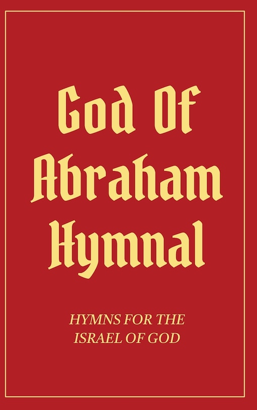 Front cover_God Of Abraham Hymnal