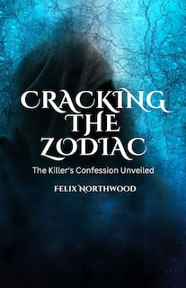 Front cover_Cracking the Zodiac