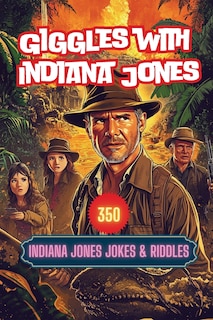 Front cover_Giggles with Indiana Jones