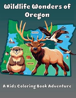 Front cover_Wildlife Wonders of Oregon