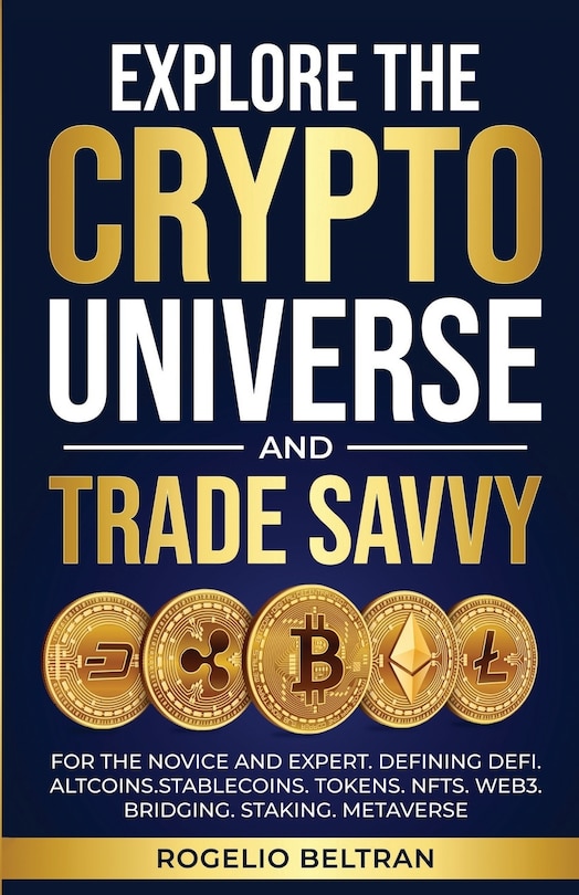 Front cover_Explore the Crypto Universe and Trade Savvy