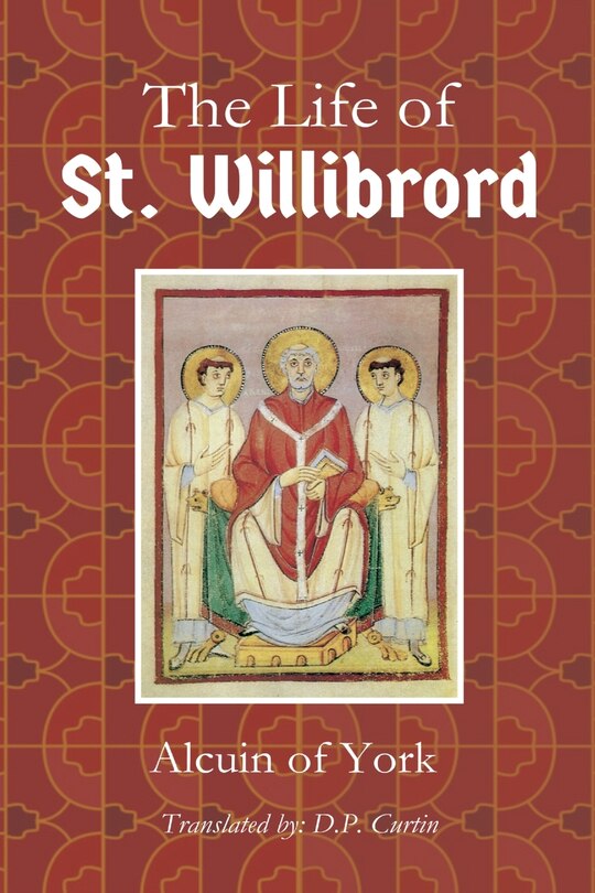 Front cover_Life of St. Willibrord