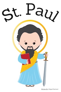 Front cover_St. Paul - Children's Christian Book - Lives of the Saints
