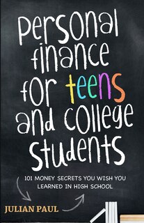 Front cover_Personal Finance For Teens And College Students