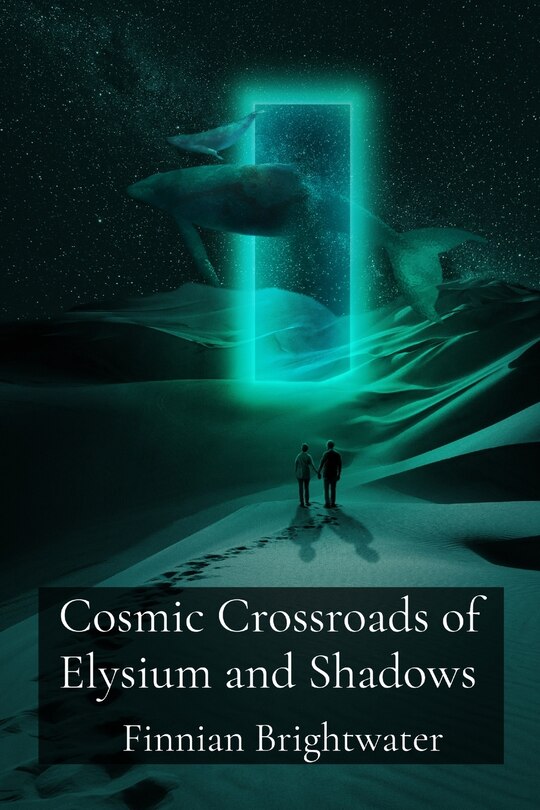 Couverture_Cosmic Crossroads of Elysium and Shadows
