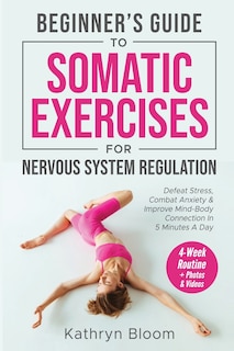Front cover_Beginner's Guide to Somatic Exercises for Nervous System Regulation