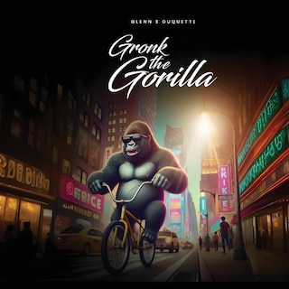 Couverture_Gronk the Gorilla