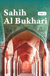 Front cover_Sahih Al Bukhari Volume 1 of 9
