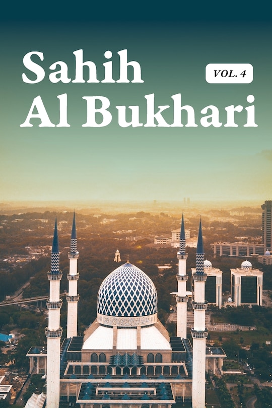 Front cover_Sahih Al Bukhari Volume 4 of 9
