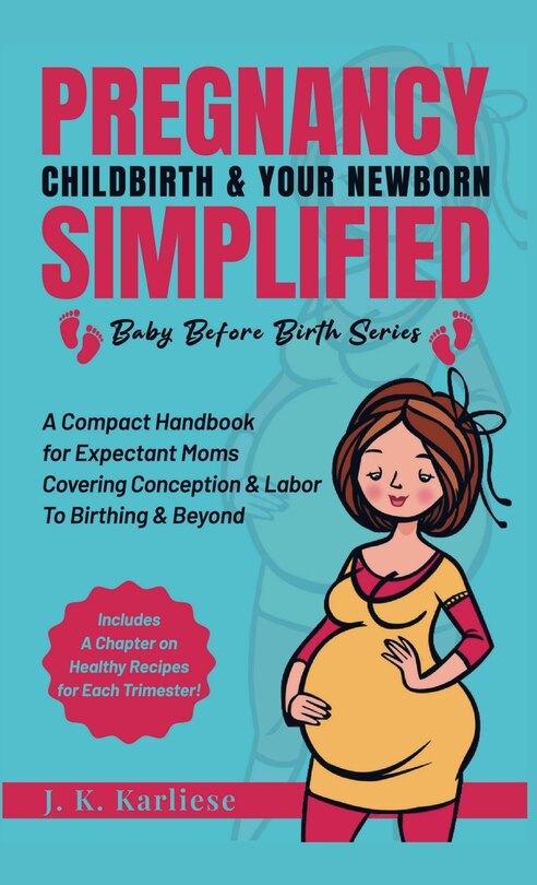 Couverture_Pregnancy Childbirth & Your Newborn Simplified