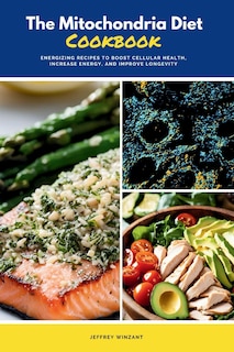Front cover_The Mitochondria Diet Cookbook