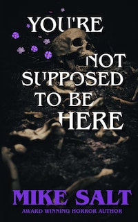 Couverture_You're Not Supposed To Be Here