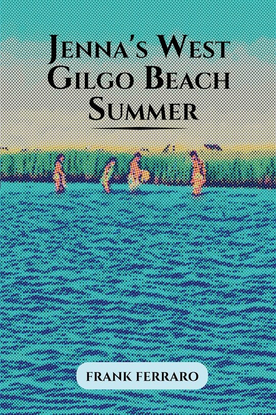 Front cover_Jenna's West Gilgo Beach Summer