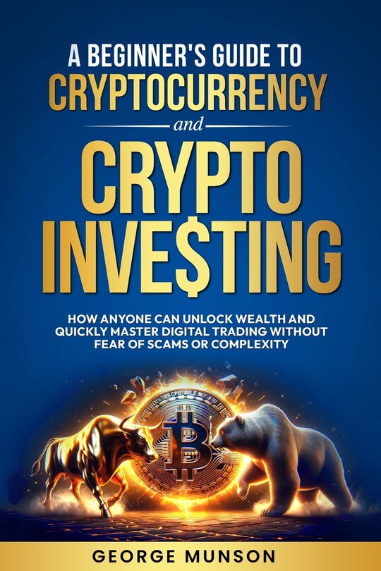Couverture_A Beginner's Guide to Cryptocurrency and Crypto Investing