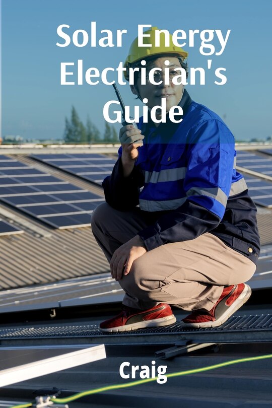 Front cover_Solar Energy Electrician's Guide