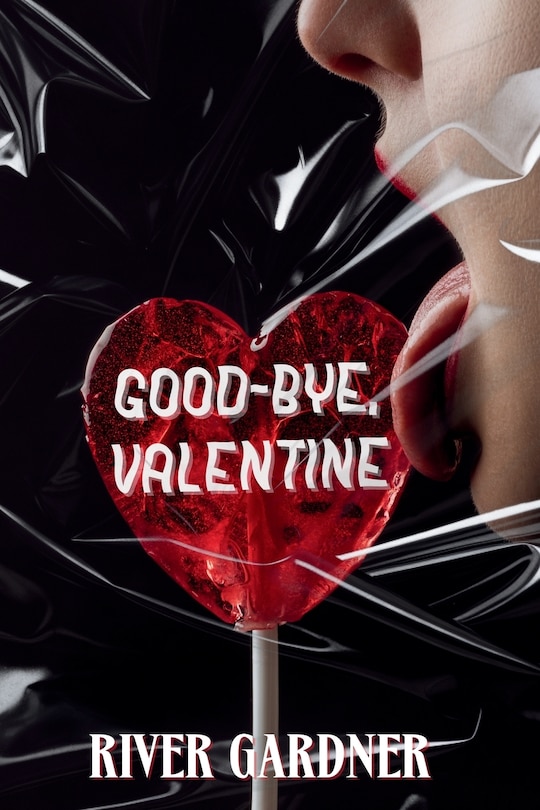Front cover_Good-Bye, Valentine