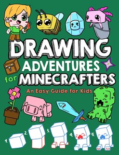 Front cover_Drawing Adventures for Minecrafters