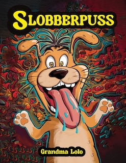 Front cover_Slobberpuss