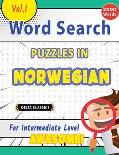 Couverture_Word Search Puzzles in Norwegian for Intermediate Level - Awesome! Vol.1 - Delta Classics