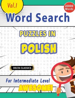 Couverture_Word Search Puzzles in Polish for Intermediate Level - Awesome! Vol.1 - Delta Classics