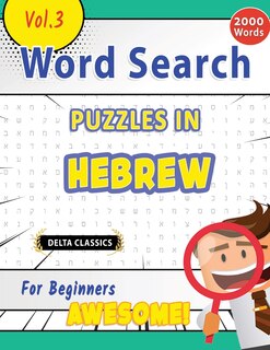 Couverture_Word Search Puzzles in Hebrew for Beginners - Awesome! Vol.3 - Delta Classics
