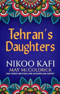 Front cover_Tehran's Daughters