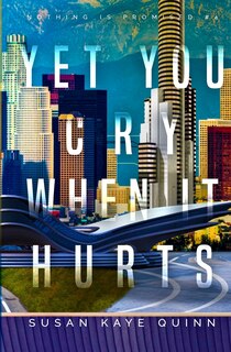 Front cover_Yet You Cry When It Hurts (Nothing is Promised 4)