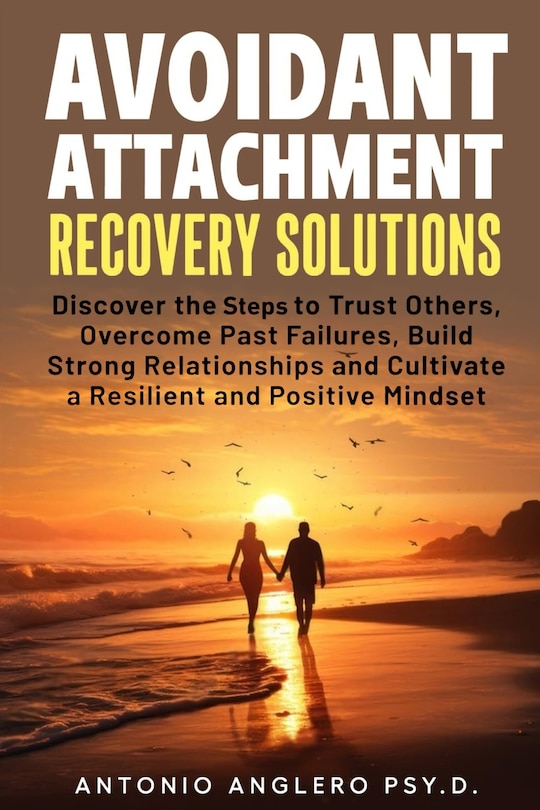 Front cover_Avoidant Attachment Recovery Solutions
