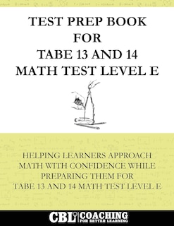 Front cover_Test Prep Book for TABE 13 and 14 Math Test Level E