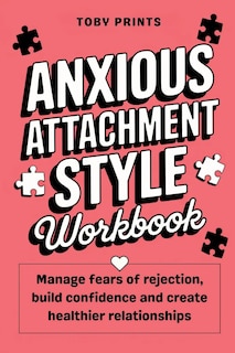 Front cover_Anxious Attachment Style Workbook