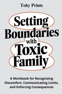 Front cover_Setting Boundaries with Toxic Family