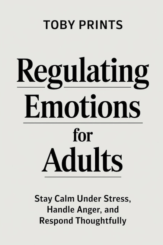 Front cover_Regulating Emotions for Adults